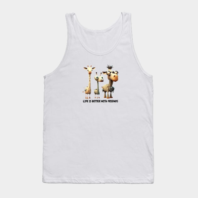 Life is Better with Friends Graphic, Cute Animal Friends Design, Giraffe Lover, Best Friends, Loving Life Tank Top by Coffee Conceptions